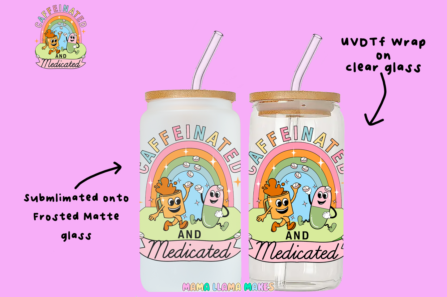 caffeinated and medicated can glass