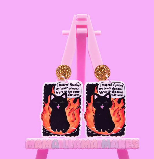 I stopped fighting my inner demons. were on the same side now earrings