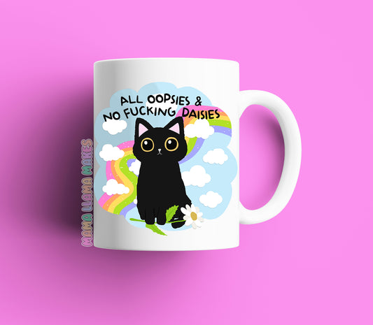 All oops & no fucking daisies, mug