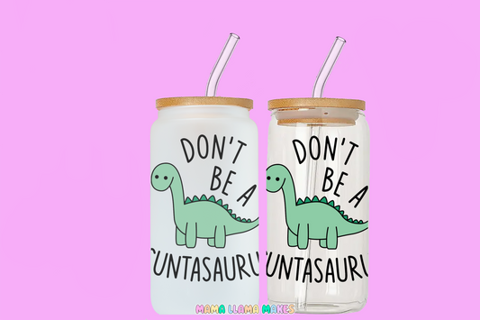 Dont be a cuntasaurus