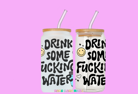 Drink some fucking water