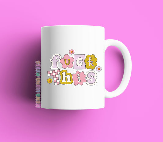 fuck this mug