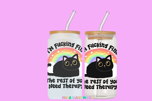 I'm fucking fine. The rest of you need therapy