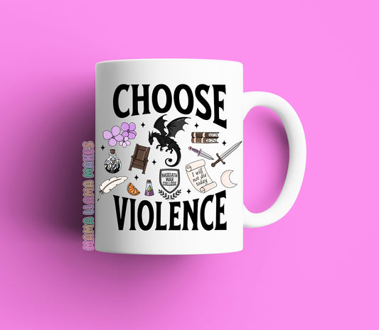 Choose violence