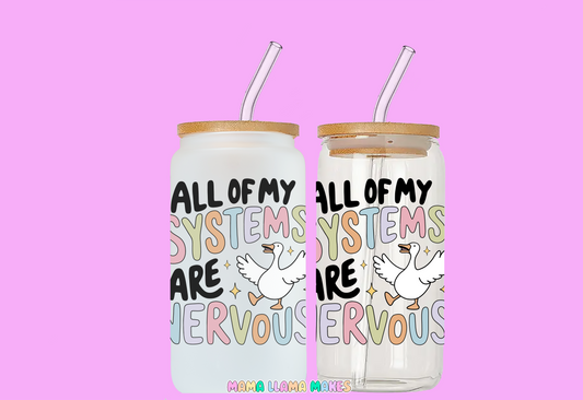 All my systems are nervous