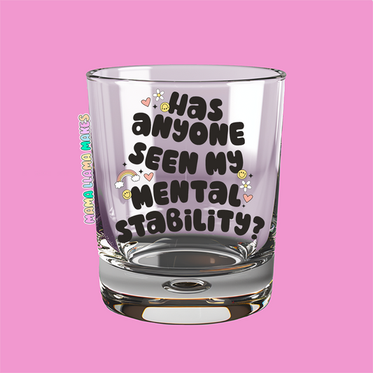 Has anyone seen my mantal stability? shot glass