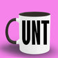 Cunt mug