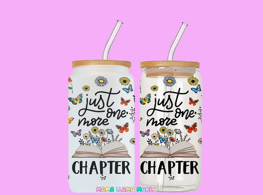 Just one more chapter- Can glass