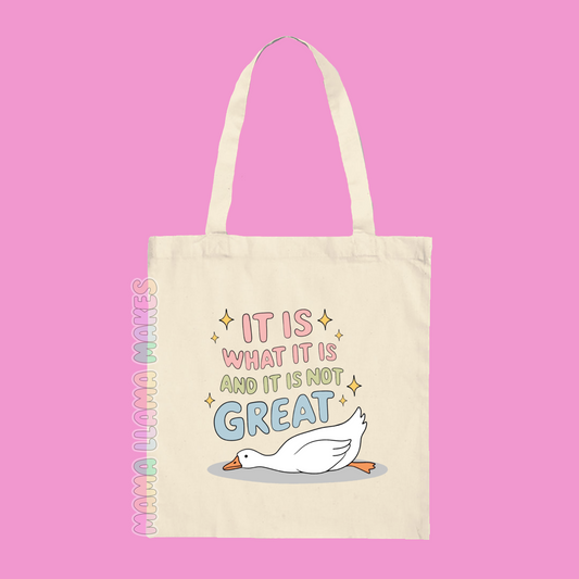 It is what is and it is not great tote bag