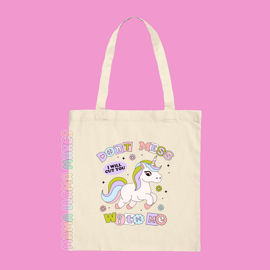 Don't mess with me, I will cut you tote bag